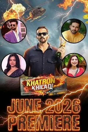 Khatron Ke Khiladi 2026 Season 15 Hindi Reality Show Audio WEB-DL | Full Movie [EP-01 ADDED]