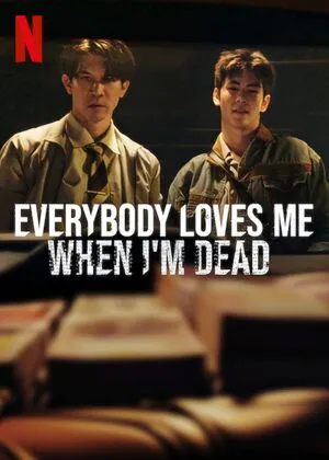 Everybody Loves Me When I’m Dead 2025 Hindi Dual Audio WEB-DL | Full Movie